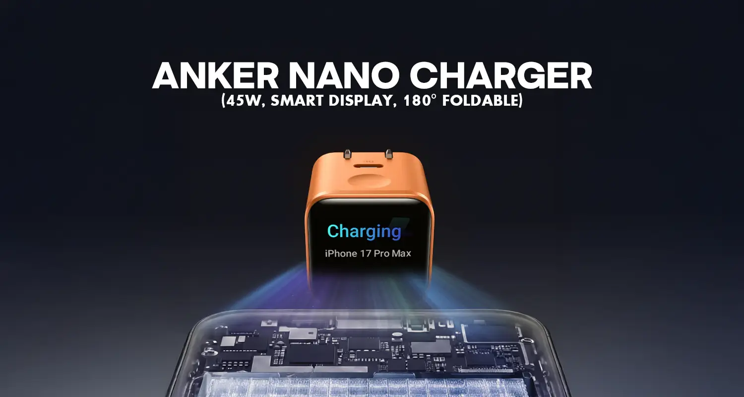Anker Nano Charger (45W, Smart Display, 180° Foldable)